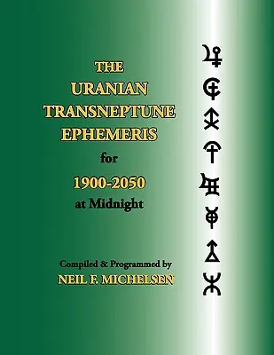 Az Urán-transzneptunusz efemerisz 1900-2050 éjfélkor - The Uranian Transneptune Ephemeris for 1900-2050 at Midnight