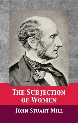 A nők alávetése - The Subjection of Women