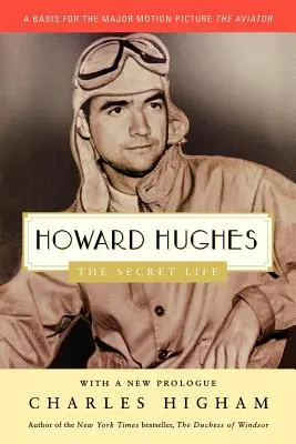 Howard Hughes: Howard Hughes: A titkos élet - Howard Hughes: The Secret Life