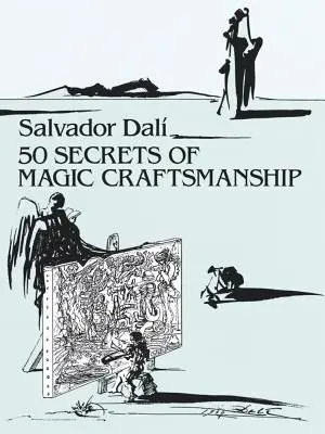 A mágikus kézművesség 50 titka - 50 Secrets of Magic Craftsmanship