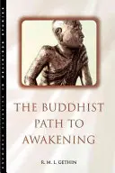 A buddhista út az ébredéshez - The Buddhist Path to Awakening