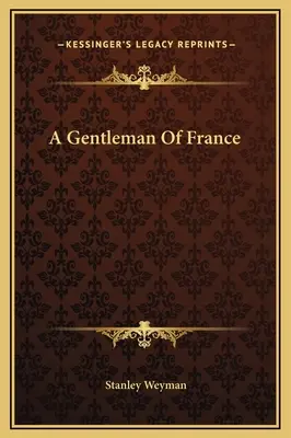 A Gentleman of France - A Gentleman Of France