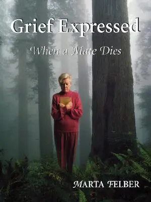 A társ halálakor kifejezett gyász - Grief Expressed When a Mate Dies