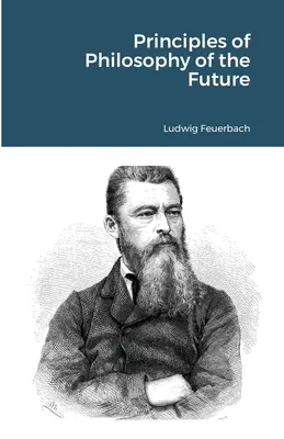 A jövő filozófiájának alapelvei - Principles of Philosophy of the Future