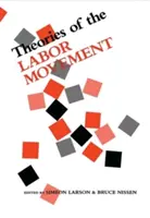 A munkásmozgalom elméletei - Theories of the Labor Movement