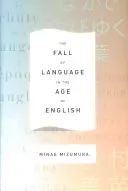 A nyelv bukása az angol nyelv korában - The Fall of Language in the Age of English