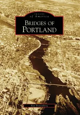 Portland hídjai - Bridges of Portland