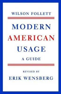 Modern amerikai használat - Modern American Usage