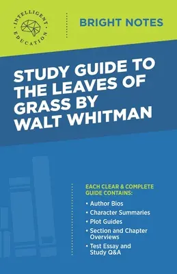 Tanulmányi útmutató Walt Whitman A fűszálak levelei című művéhez - Study Guide to The Leaves of Grass by Walt Whitman