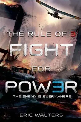 A hármas szabály: Harc a hatalomért - The Rule of Three: Fight for Power