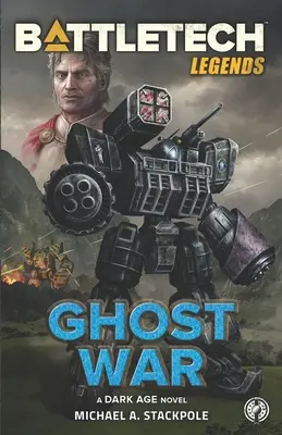 BattleTech Legends: Shrapnell: BattleTech Legends: Ghost War - BattleTech Legends: Ghost War