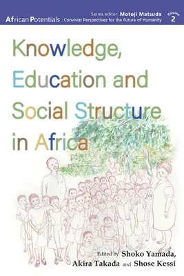 Tudás, oktatás és társadalmi struktúra Afrikában - Knowledge, Education and Social Structure in Africa