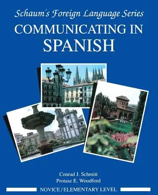 Kommunikáció spanyolul (kezdő szint) - Communicating in Spanish (Novice Level)