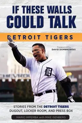 Ha ezek a falak beszélni tudnának: Detroit Tigers - If These Walls Could Talk: Detroit Tigers