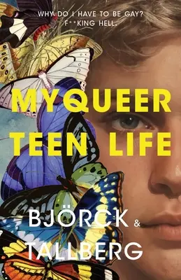 Můj život queer teenagera - My Queer Teen Life