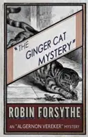 A Ginger Cat Mystery: Egy Algernon Vereker-rejtély - The Ginger Cat Mystery: An Algernon Vereker Mystery
