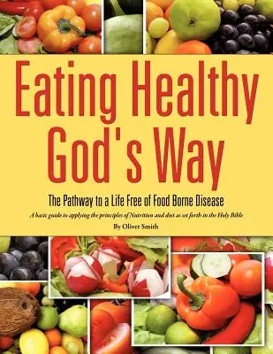 Egészségesen étkezni Isten módján - Eating Healthy God's Way