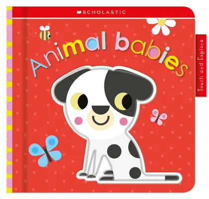 Állatbabák: Scholastic Early Learners (Touch and Explore) - Animal Babies: Scholastic Early Learners (Touch and Explore)