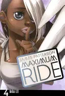 Maximum Ride: Manga 4. kötet - Maximum Ride: Manga Volume 4