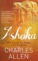 Ashoka - India elveszett császárának keresése - Ashoka - The Search for India's Lost Emperor