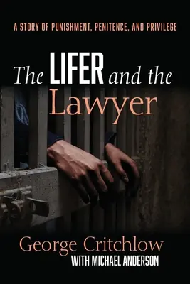 A hivatásos és az ügyvéd - The Lifer and the Lawyer