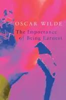 The Importance of Being Earnest (Legend Classics)