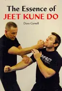 A Jeet Kune Do lényege - The Essence of Jeet Kune Do