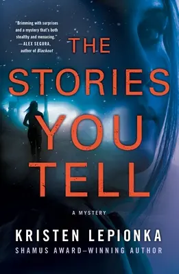 The Stories You Tell: A Mystery