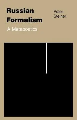 Orosz formalizmus: A metapoétika - Russian Formalism: A Metapoetics