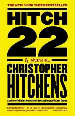 Hitch-22: Egy emlékirat - Hitch-22: A Memoir