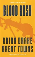 Blood Rush: A Team Reaper thriller - Blood Rush: A Team Reaper Thriller