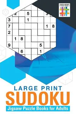 Nagyméretű Sudoku kirakós könyvek felnőtteknek - Large Print Sudoku Jigsaw Puzzle Books for Adults