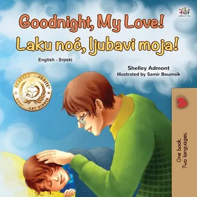 Jó éjt, szerelmem! (Angol-szerb kétnyelvű gyerekkönyv - latin ábécé) - Goodnight, My Love! (English Serbian Bilingual Book for Children - Latin alphabet)
