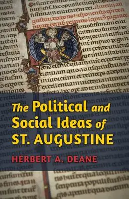 Szent Ágoston politikai és társadalmi eszméi - The Political and Social Ideas of St. Augustine