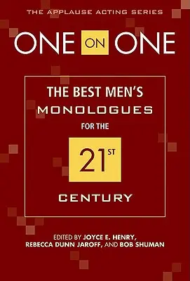 One on One: A legjobb férfimonológok a 21. század számára - One on One: The Best Men's Monologues for the 21st Century