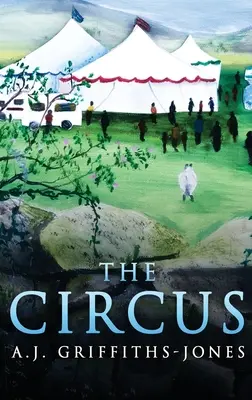 A cirkusz: Keménykötéses kiadás - The Circus: Large Print Hardcover Edition