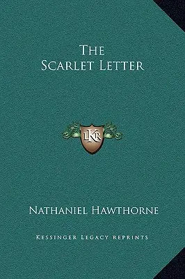 A skarlátvörös betű - The Scarlet Letter