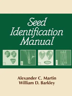 Seed Identification Manual (Vetőmag-azonosítási kézikönyv) - Seed Identification Manual