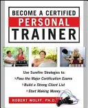 Legyél hitelesített személyi edző (Ebook) - Become a Certified Personal Trainer (Ebook)