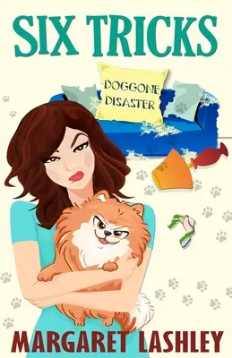 Hat trükk: Doggone Disaster - Six Tricks: Doggone Disaster