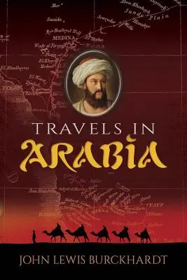 Utazás Arábiában - Travels in Arabia