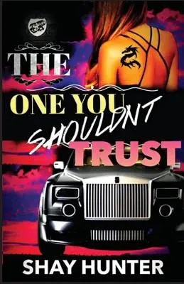 The One You Shouldn't Trust (A Kartell Kiadó bemutatja) - The One You Shouldn't Trust (the Cartel Publications Presents)