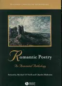 Romantikus költészet: Annotált antológia - Romantic Poetry: An Annotated Anthology