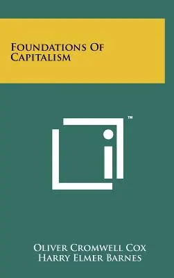 A kapitalizmus alapjai - Foundations Of Capitalism