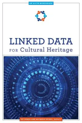 Kapcsolódó adatok a kulturális örökséghez - Linked Data for Cultural Heritage