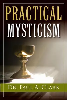 Gyakorlati miszticizmus - Practical Mysticism