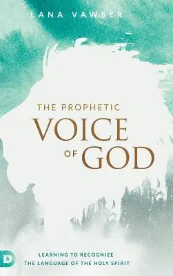 Isten prófétai hangja - The Prophetic Voice of God