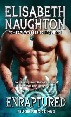 Elragadtatva: Eternal Guardians #4 - Enraptured: Eternal Guardians #4