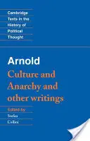 Arnold: Arnold: Kultúra és anarchia - Arnold: Culture and Anarchy