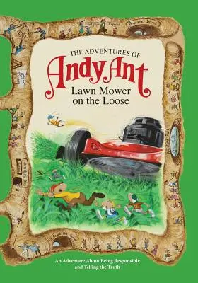 Andy Hangya kalandjai: A fűnyíró a szabadlábon - The Adventures of Andy Ant: Lawn Mower on the Loose